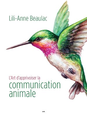 cover image of L'Art d'apprivoiser la communication animale